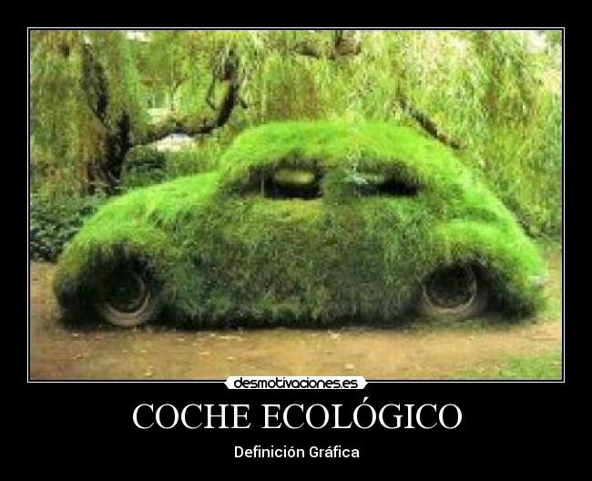 COCHE ECOLÓGICO -