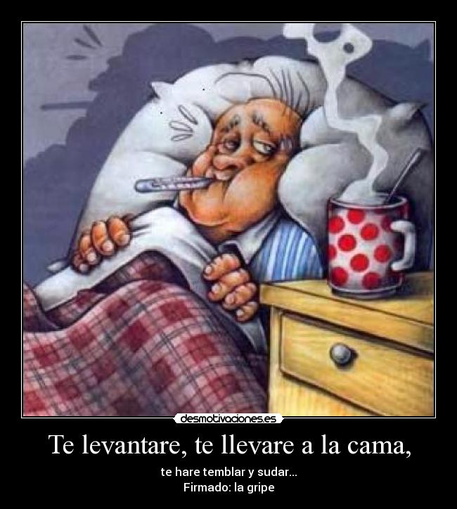 Te levantare, te llevare a la cama, - 