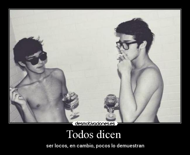 Todos dicen  - 