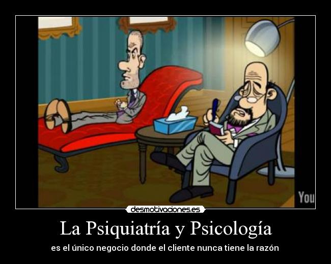 La Psiquiatría y Psicología - 