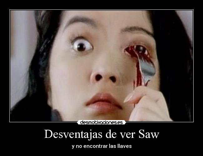 Desventajas de ver Saw - 