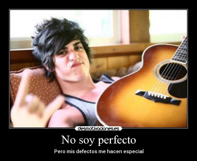 No soy perfecto -