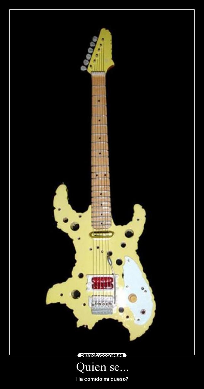 Quien se... - Ha comido mi queso?