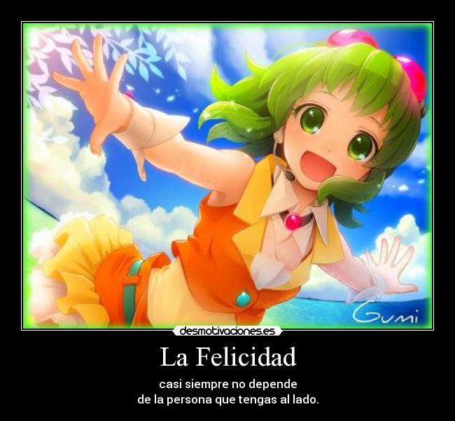 La Felicidad -