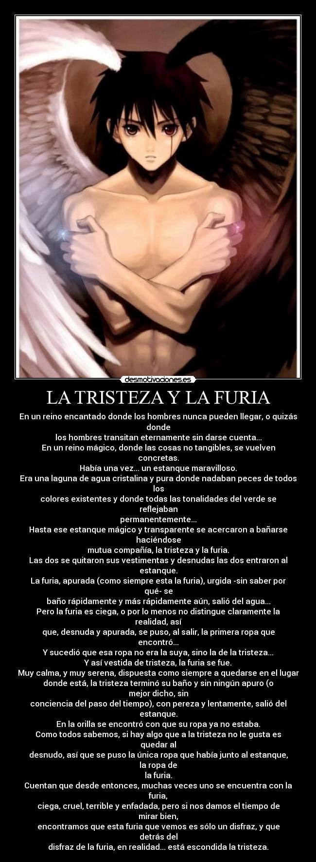 LA TRISTEZA Y LA FURIA -