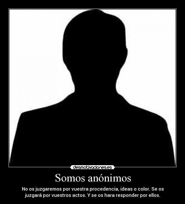 Somos anónimos -