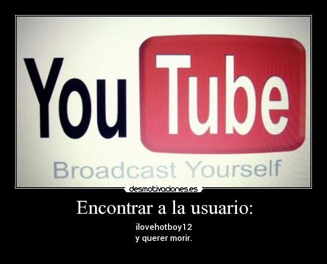 Encontrar a la usuario: -