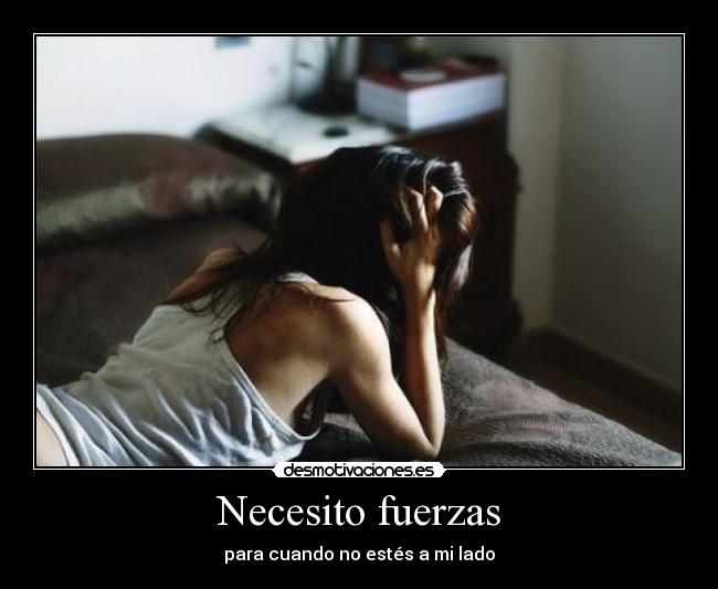 Necesito fuerzas - 