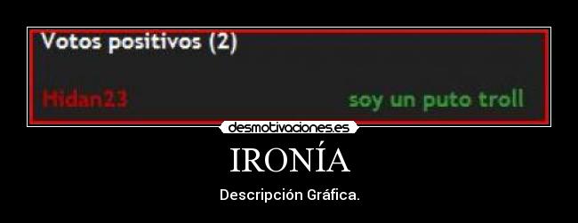IRONÍA - 