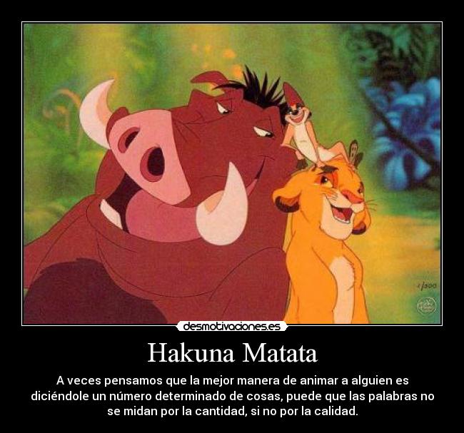 Hakuna Matata -