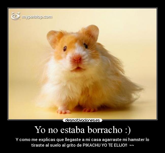 Yo no estaba borracho :) - 