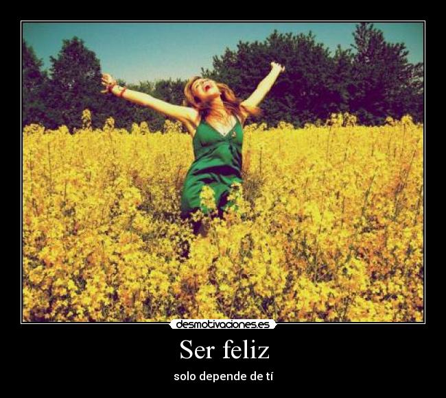 Ser feliz - 