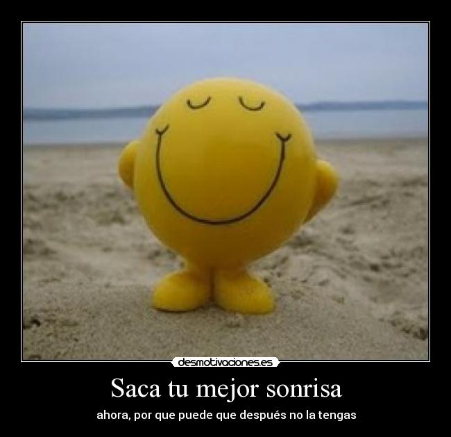 Saca tu mejor sonrisa - 
