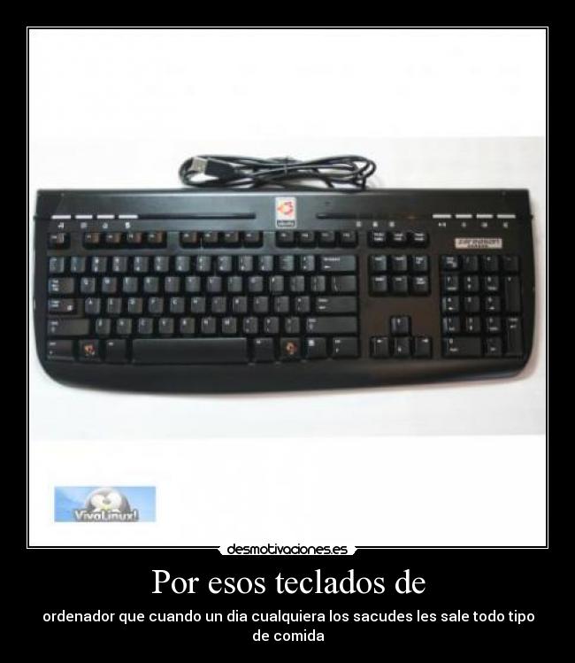 Por esos teclados de - 