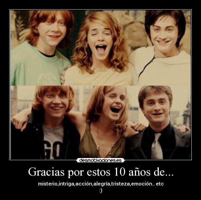 Gracias por estos 10 años de... -