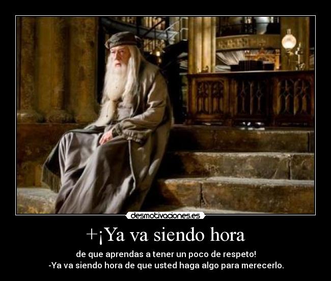 +¡Ya va siendo hora -