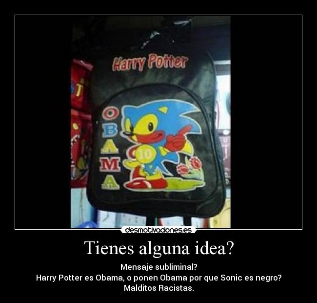 Tienes alguna idea? - 