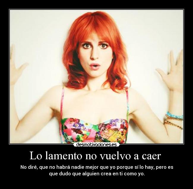 Lo lamento no vuelvo a caer  - 