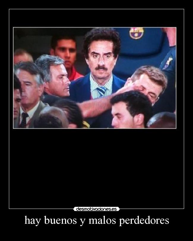 hay buenos y malos perdedores - 