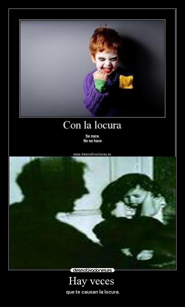 carteles locura desmotivaciones