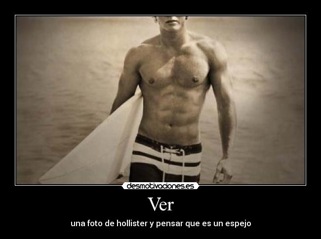 Ver - una foto de hollister y pensar que es un espejo
