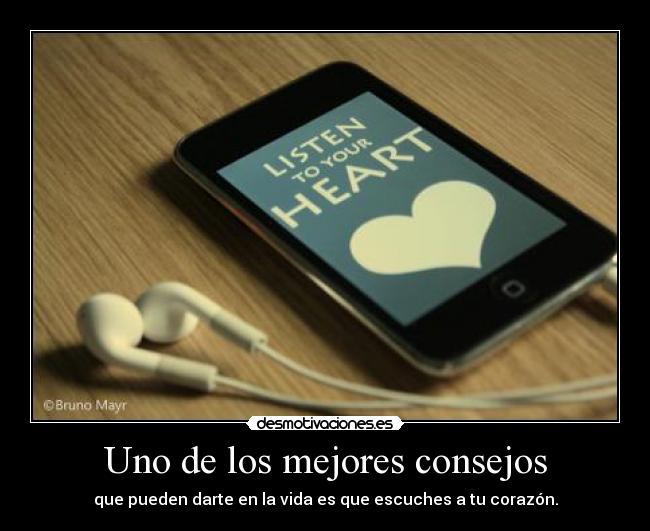 Uno de los mejores consejos -