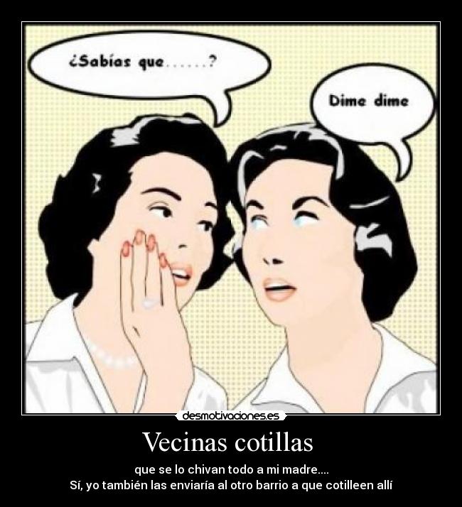 Vecinas cotillas  - 