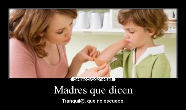 Madres que dicen - 