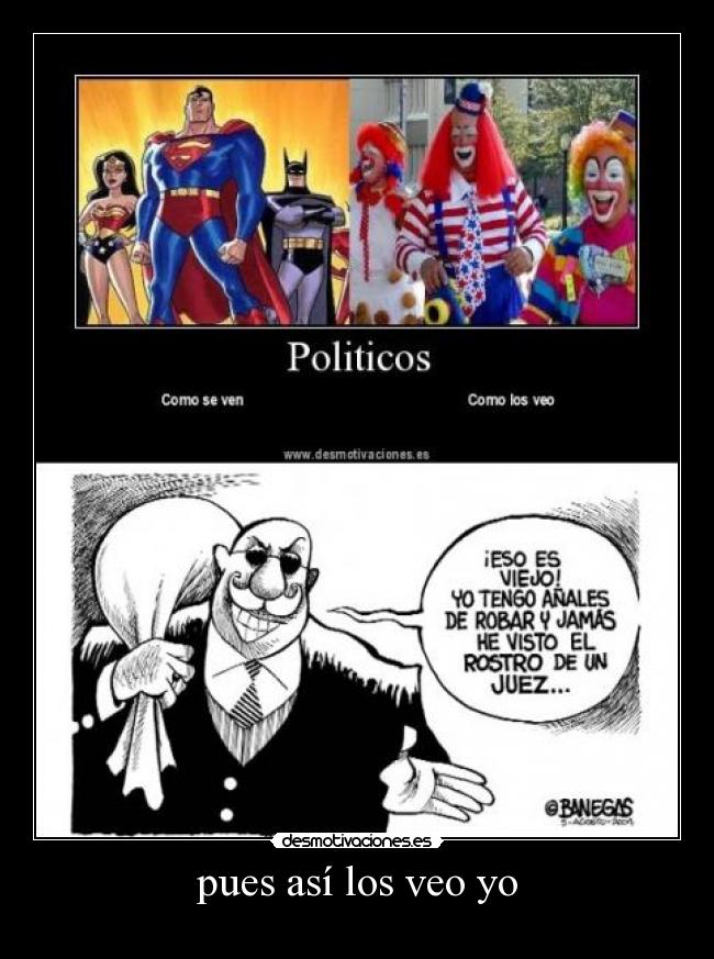 pues así los veo yo -