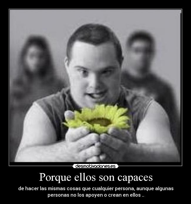 Porque ellos son capaces - 