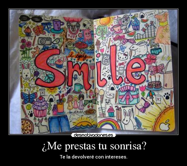 ¿Me prestas tu sonrisa? -