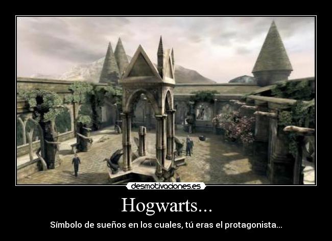 Hogwarts... -