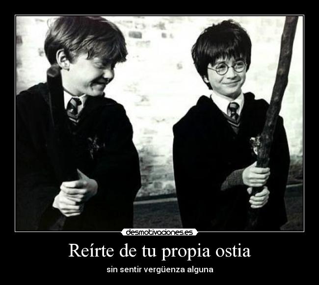 Reírte de tu propia ostia - 