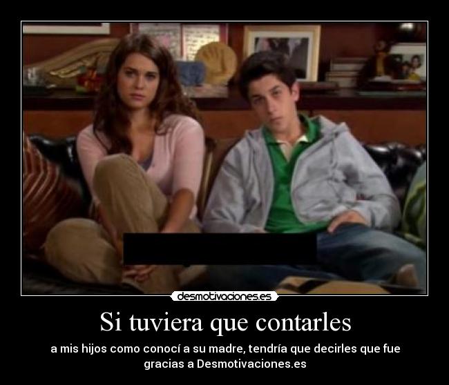 carteles himym ccavm ted desmotivacioneses amapola desmotivaciones
