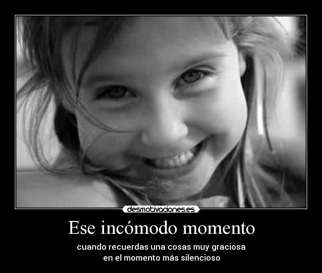 Ese incómodo momento - 