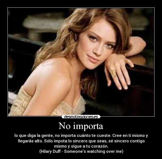 No importa -