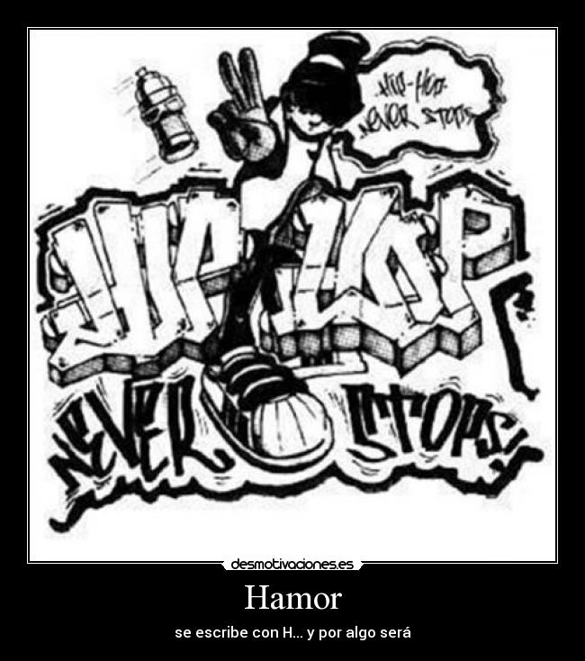Hamor - se escribe con H... y por algo será