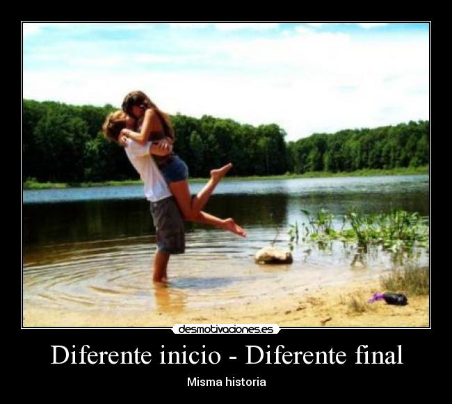 Diferente inicio - Diferente final - 