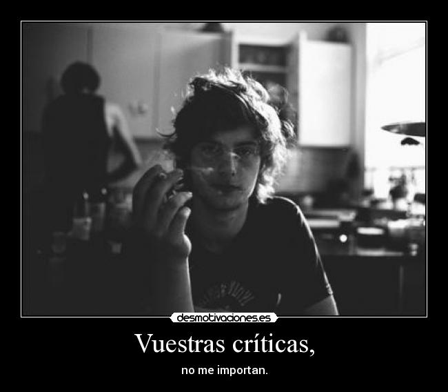 Vuestras críticas, - 