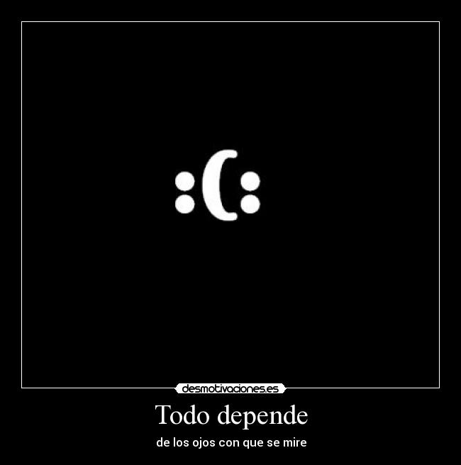 Todo depende - 