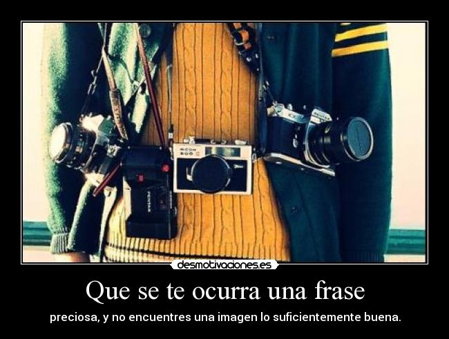 Que se te ocurra una frase - 