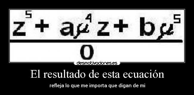 El resultado de esta ecuación -