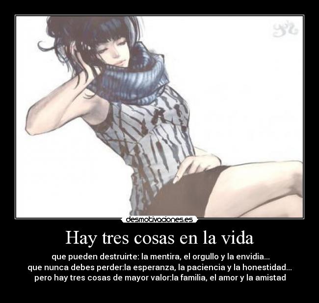 Hay tres cosas en la vida -