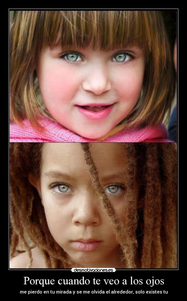 Porque cuando te veo a los ojos - 