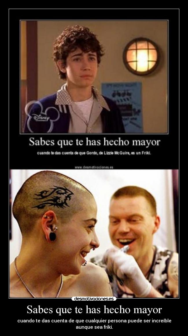 Sabes que te has hecho mayor - 