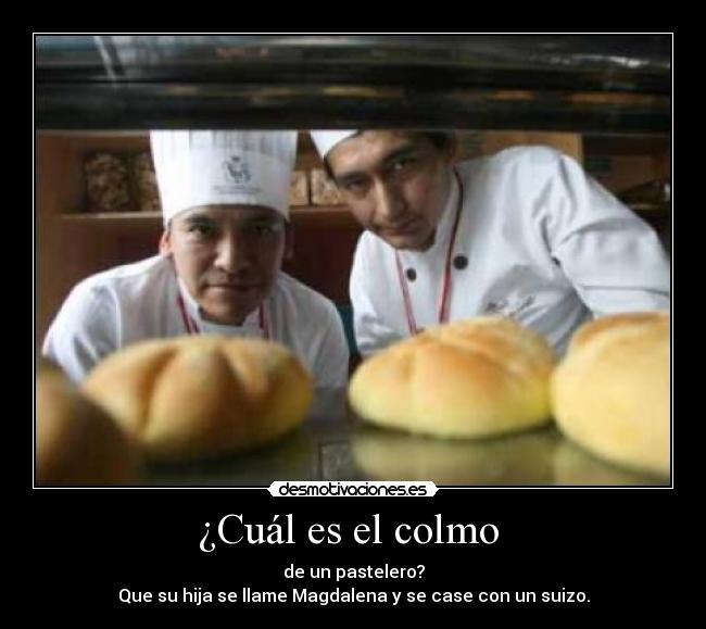 ¿Cuál es el colmo -