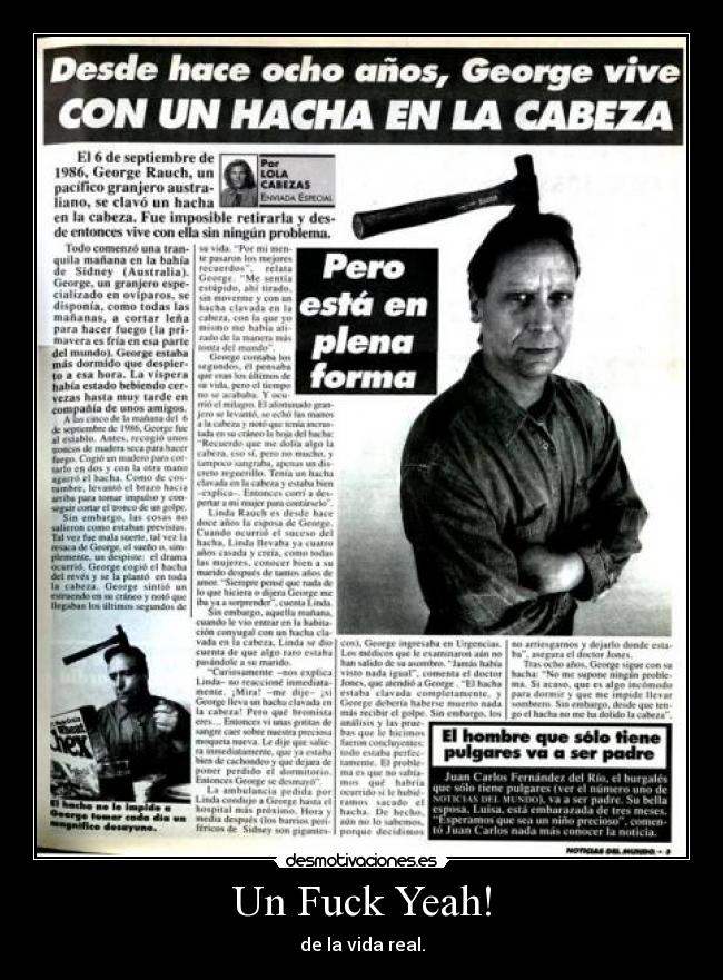 Un Fuck Yeah! - de la vida real.
