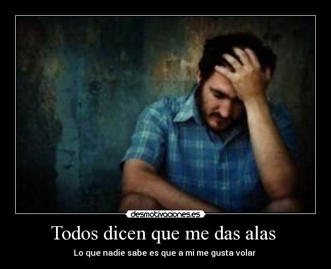 Todos dicen que me das alas  - 