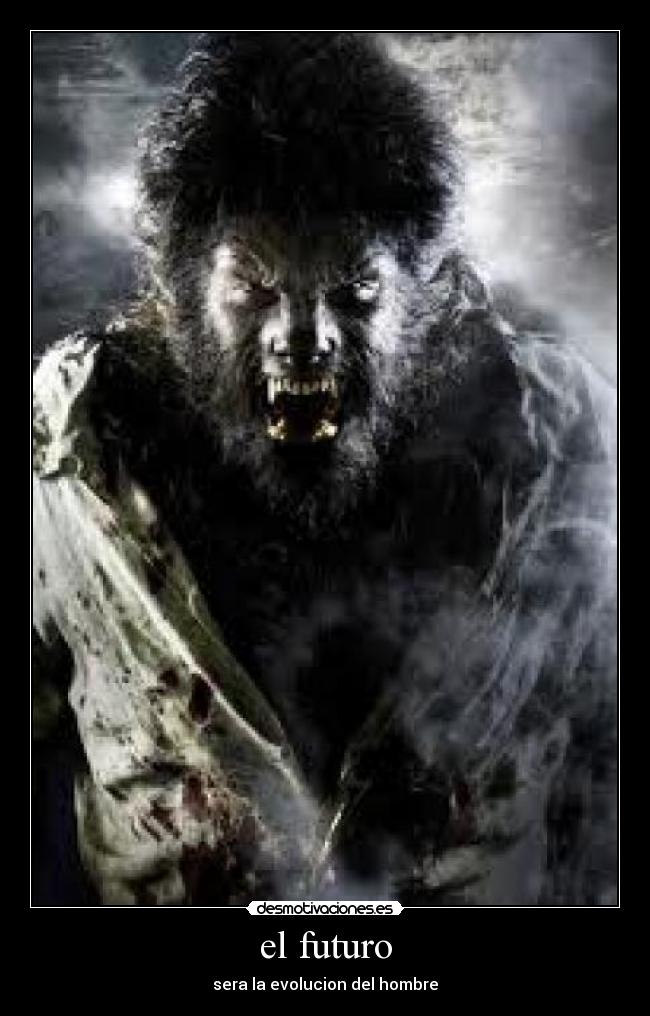 el futuro - sera la evolucion del hombre