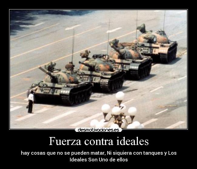 Fuerza contra ideales -